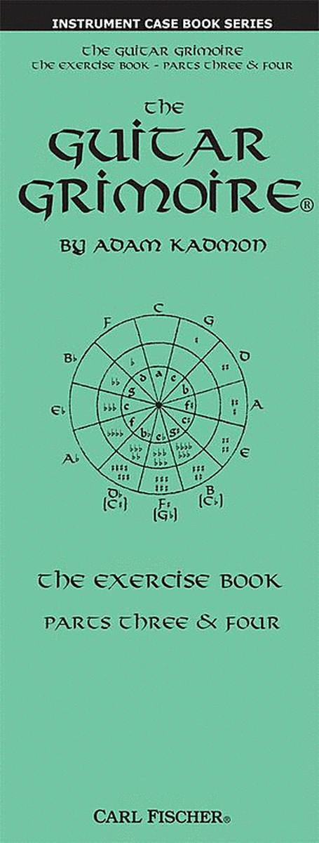 The Guitar Grimoire: The Exercise Book - Parts Three & Four