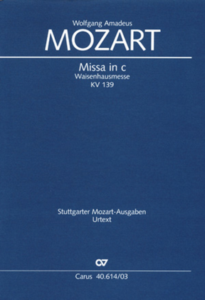 Mass in C Minor, K. 139/47a "Waisenhaus"