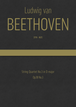Book cover for Beethoven - String Quartet No.3 in D major, Op.18 No.3