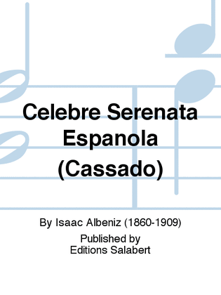 Celebre Serenata Espanola (Cassado)