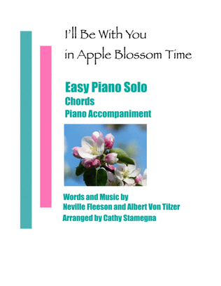 I’ll Be With You in Apple Blossom Time (Easy Piano Solo, Chords)