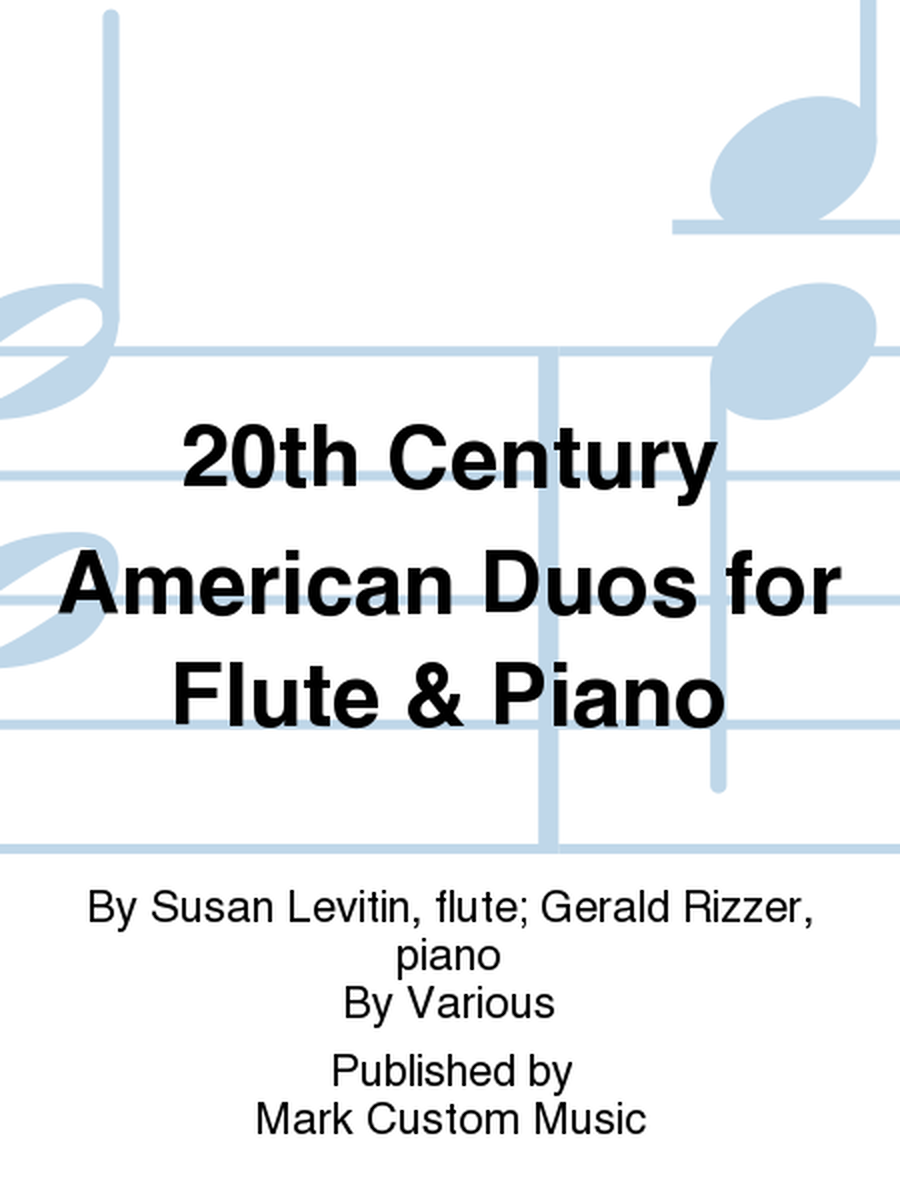 20th Century American Duos for Flute & Piano