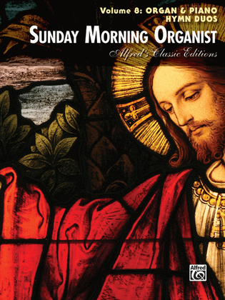 Book cover for Sunday Morning Organist, Volume 8