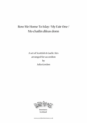 Book cover for Row Me Home To Islay / My Fair One / Mo chailin dìleas donn