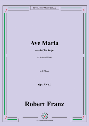Book cover for Franz-Ave Maria,in D Major,Op.17 No.1,from 6 Gesange