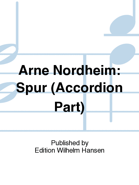 Arne Nordheim: Spur