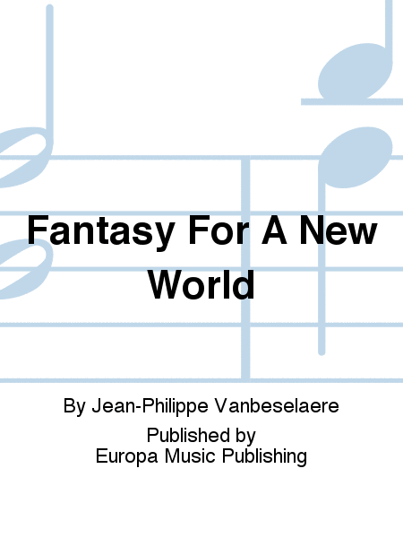 Fantasy For A New World