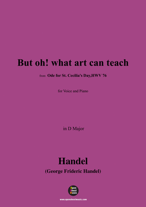 Handel-But oh!what art can teach,from Ode for St. Cecilia's Day,HWV 76,in D Major