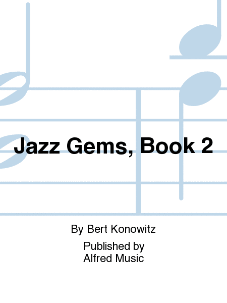 Bert Konowitz : Jazz Gems, Book 2