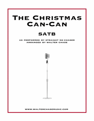 Book cover for The Christmas Can-Can (as performed by Straight No Chaser) - SATB