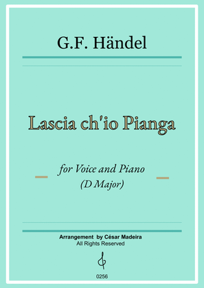 Lascia Ch'io Pianga - Voice and Piano - D Major (Full Score and Parts)