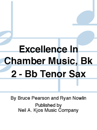 Excellence In Chamber Music, Bk 2 - Bb Tenor Sax