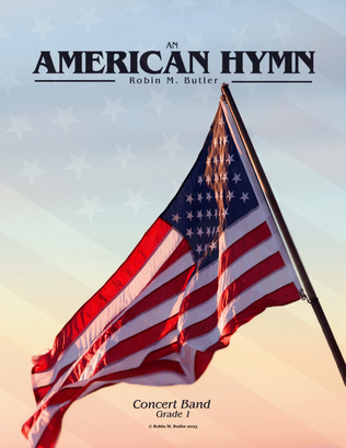 An American Hymn - Grade 1 Concert Band