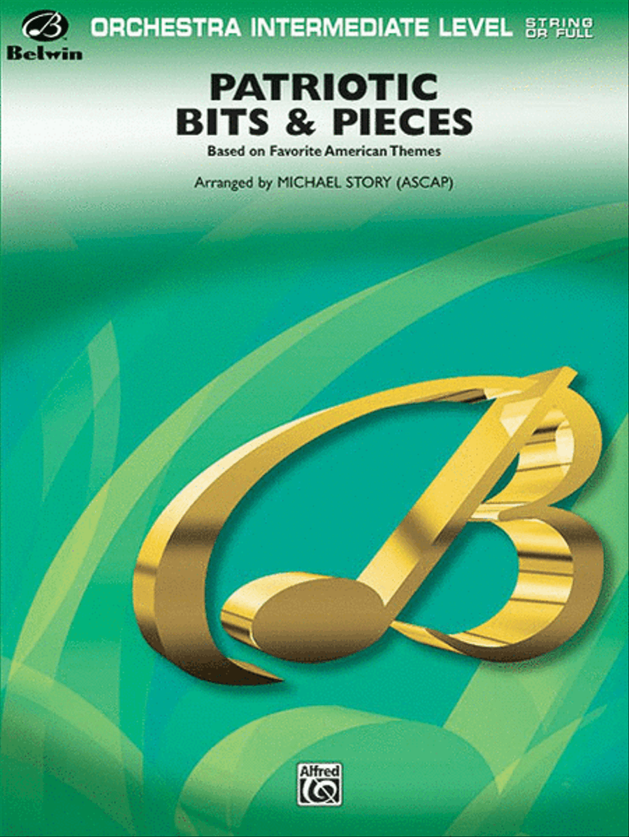 Patriotic Bits & Pieces (based on Favorite American Themes) by Michael Story Full Orchestra - Sheet Music