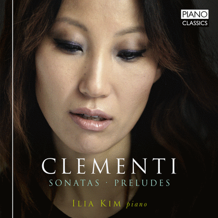 Ilya Kim; Clementi: Sonatas