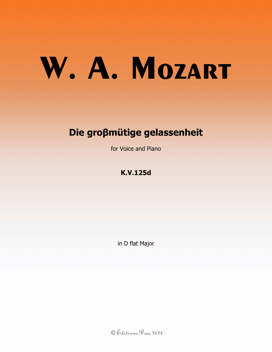 Die groβmutige gelassenheit, by Mozart, K.V.125d, in D flat Major Piano, Vocal scores gallery preview page 1