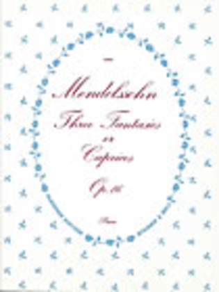 Book cover for Fantasies or Caprices, Three. Op. 16