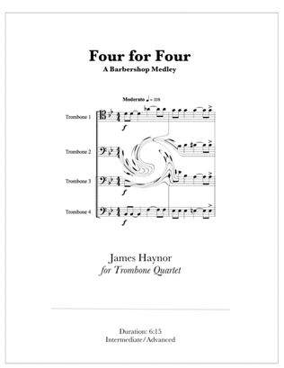 Book cover for Four for Four - A Barbershop Medley for Trombone Quartet