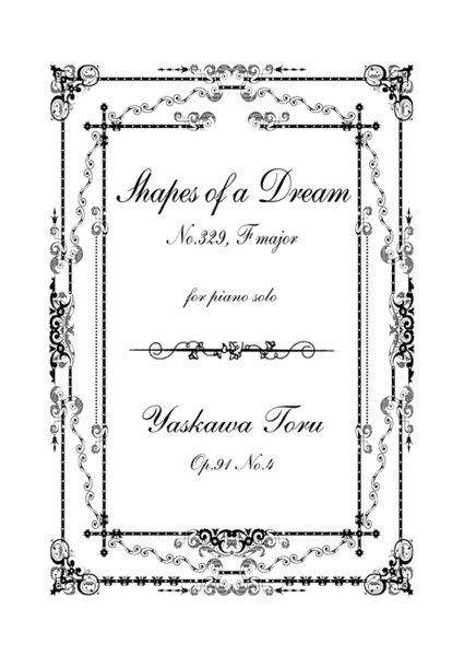 Shapes of a Dream No.329, F major, Op.91 No.4 image number null