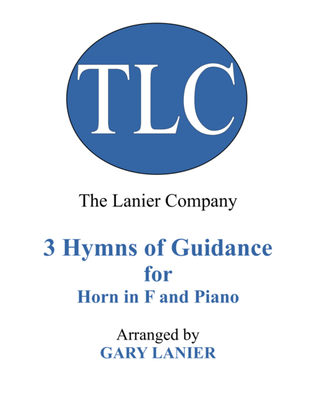 Gary Lanier: 3 HYMNS of GUIDANCE (Duets for Horn in F & Piano)