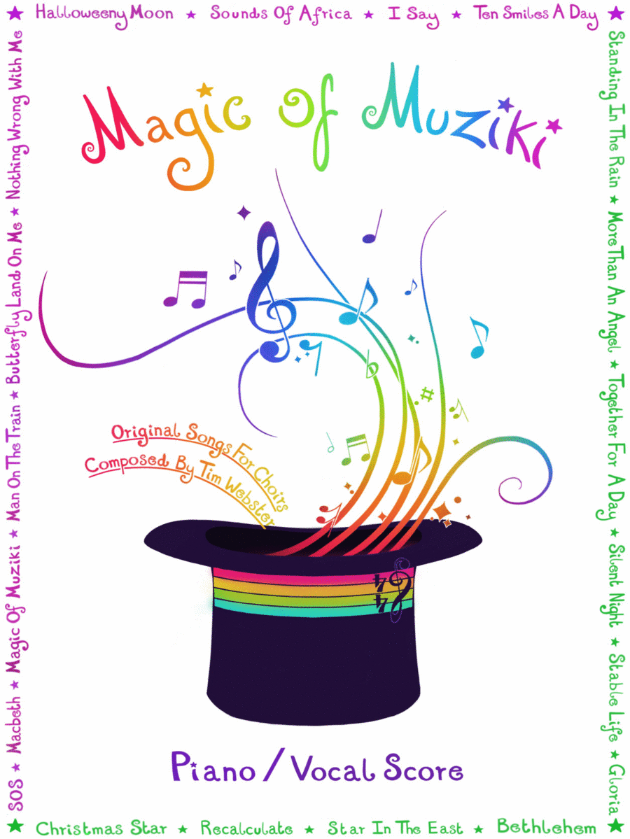 Magic of Muziki - Piano and Vocal Scores - For Youth Choirs - By Tim Webster Children's Choir scores gallery preview page 1