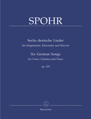 Book cover for Six German Songs for Voice, Clarinet and Piano op. 103