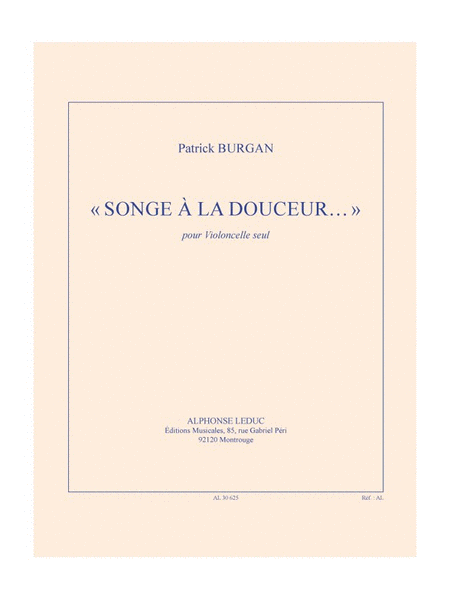 Songe A La Douceur (cello)