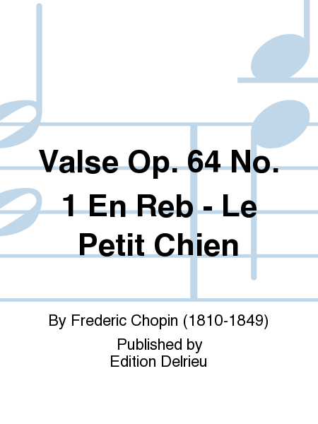 Valse Op. 64 No. 1 Le petit chien en Reb