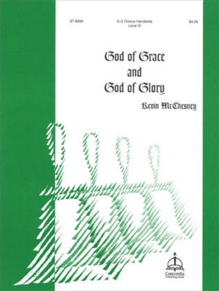 God of Grace and God of Glory (McChesney)