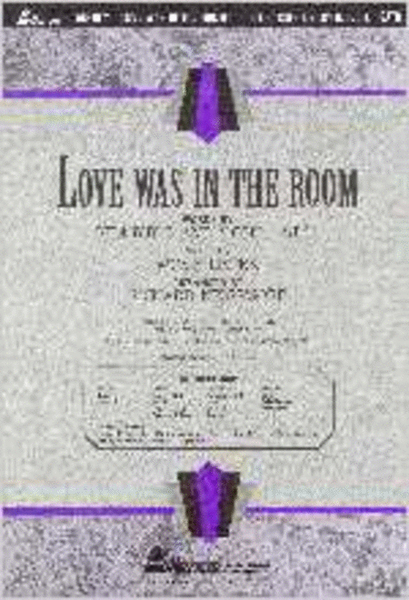 Love Was in the Room (Anthem)