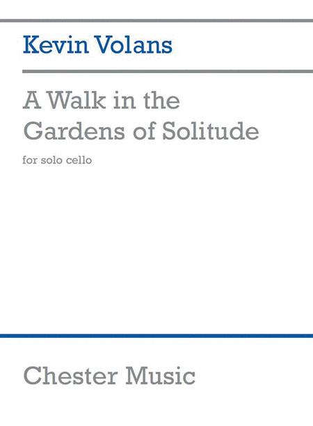 A Walk in the Gardens of Solitude