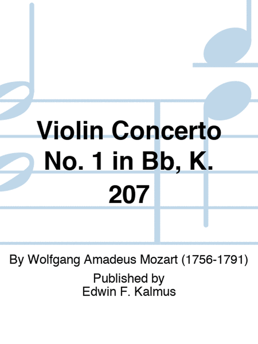 Violin Concerto No. 1 in Bb, K. 207