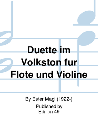 Duette im Volkston fur Flote und Violine