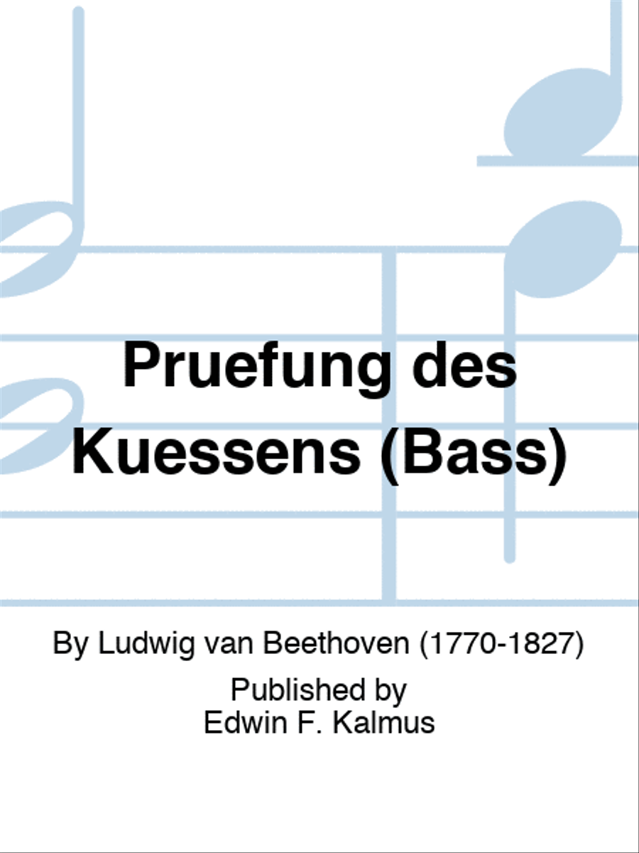 Pruefung des Kuessens (Bass)