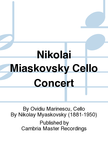 Nikolai Miaskovsky Cello Concert