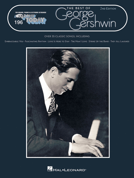 George Gershwin: E-Z Play Today #196 - Best Of George Gershwin