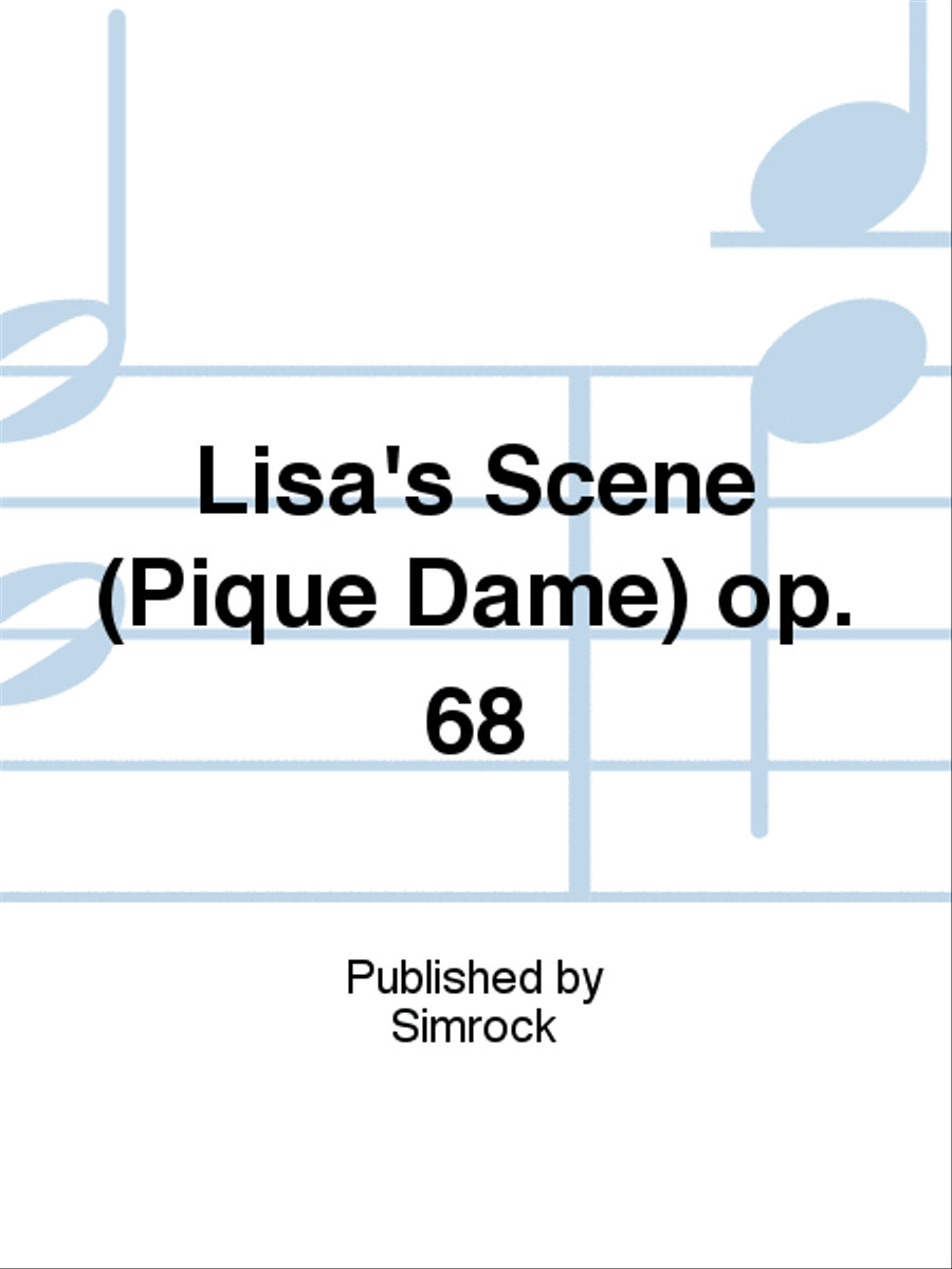 Lisa's Scene (Pique Dame) op. 68 Voice Solo scores gallery preview page 1