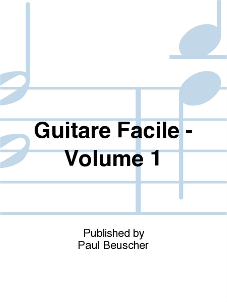 Guitare facile - Volume 1