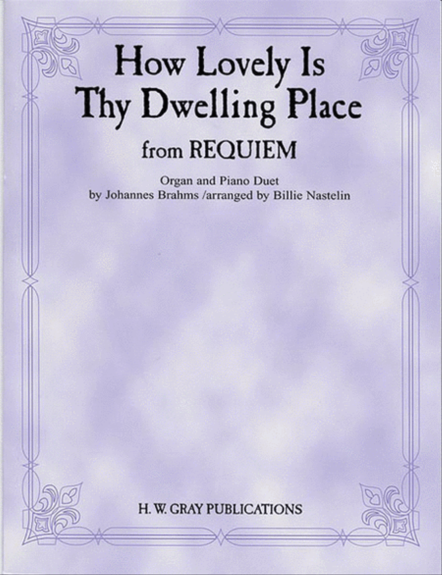 How Lovely Is Thy Dwelling Place (from Requiem) Organ scores gallery preview page 1