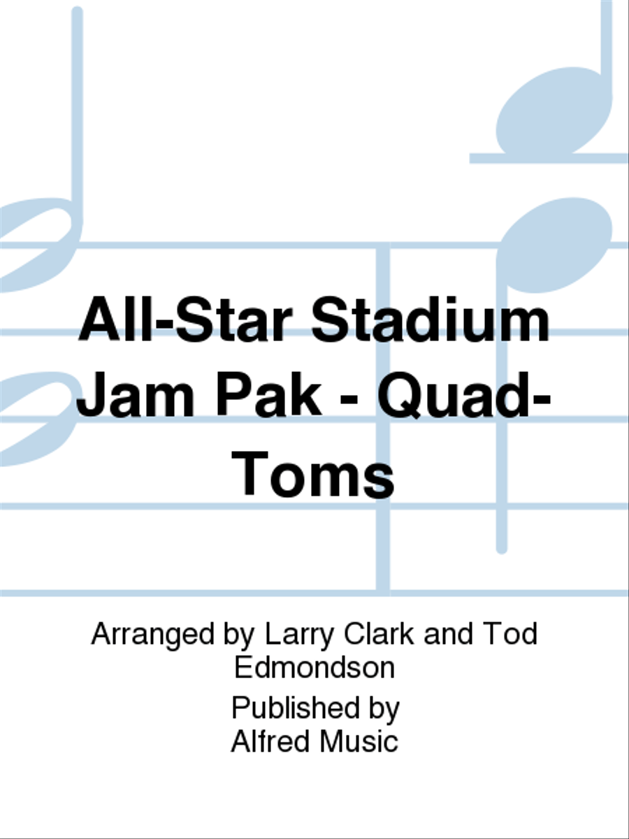 All-Star Stadium Jam Pak - Quad-Toms Marching Band scores gallery preview page 1