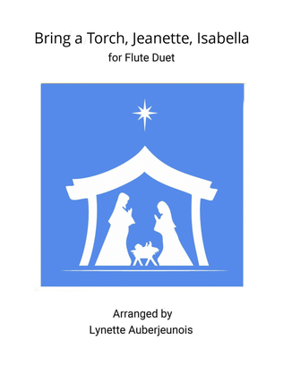 Book cover for Bring a Torch, Jeanette, Isabella - Flute Duet