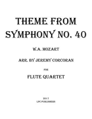 Theme from Symphony No. 40 for Flute Quartet