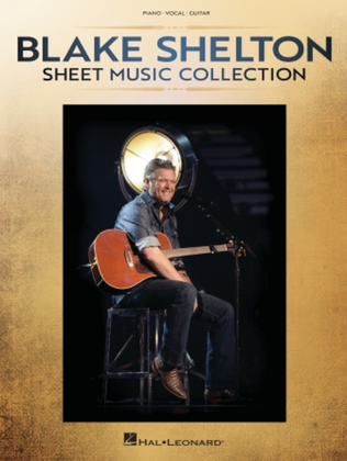 Book cover for Blake Shelton – Sheet Music Collection
