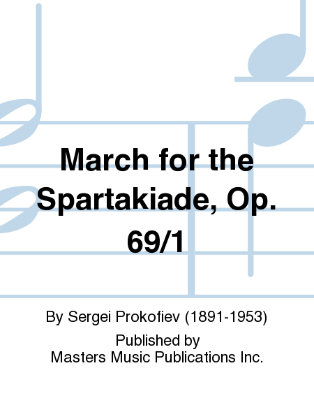 March for the Spartakiade, Op. 69/1