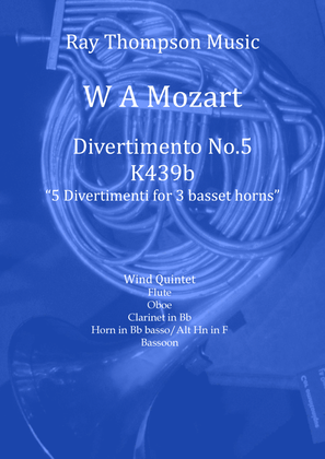 Book cover for Mozart: Divertimento No.5 from “Five Divertimenti for 3 basset horns” K439b - wind quintet