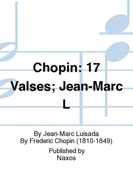 Chopin: 17 Valses; Jean-Marc L