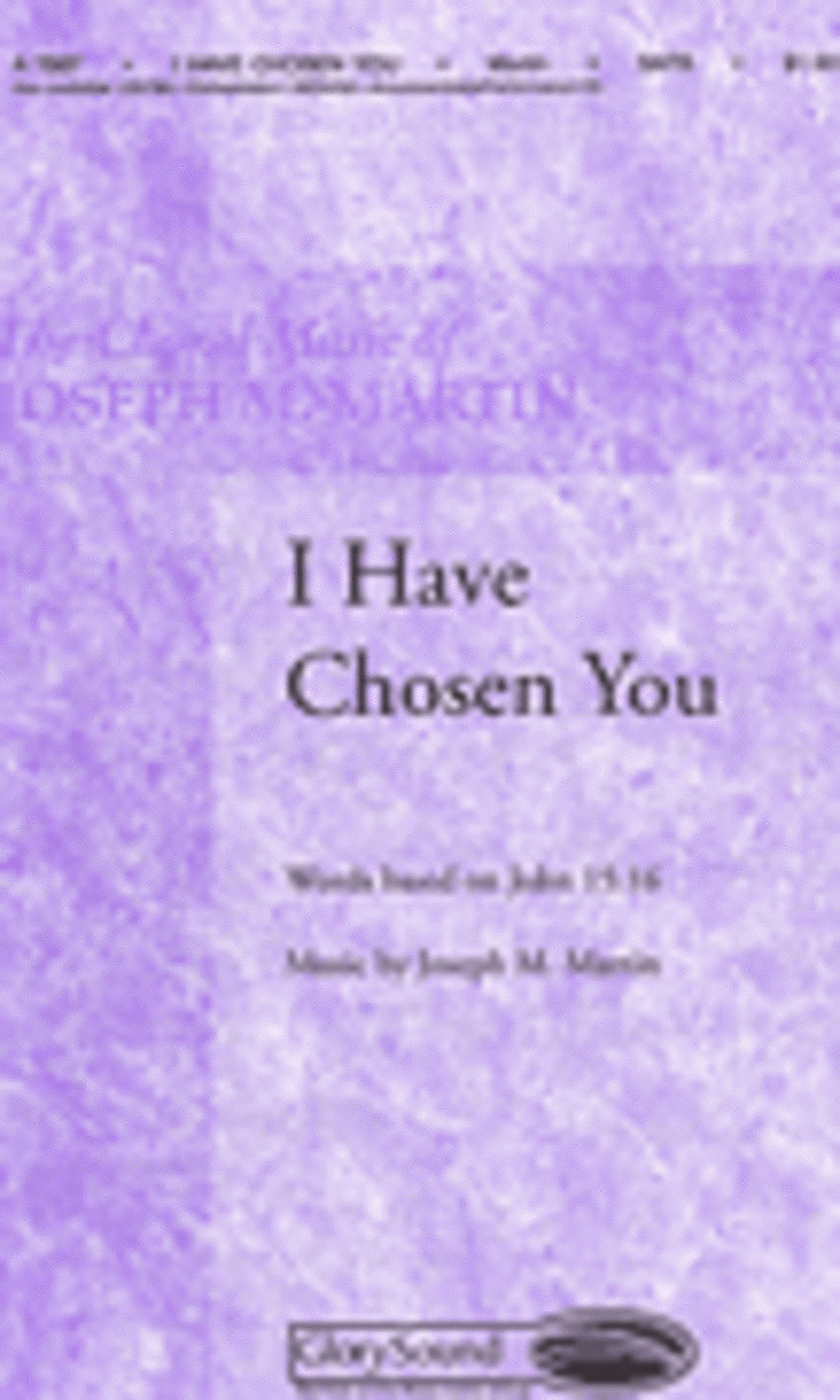 I Have Chosen You Choir scores gallery preview page 1