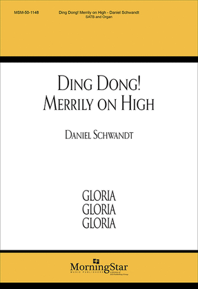 Book cover for Ding Dong! Merrily on High (Choral Score)