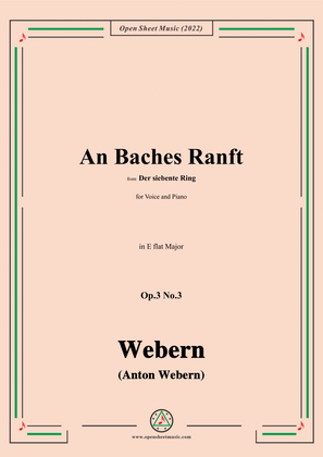 Webern-An Baches Ranft,Op.3 No.3,in E flat Major