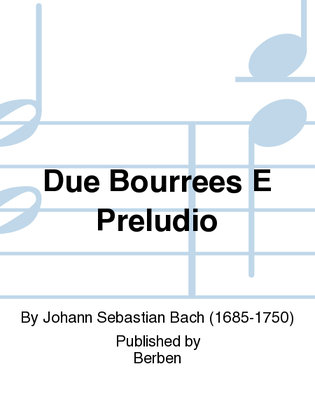 Book cover for Due Bourrees E Preludio